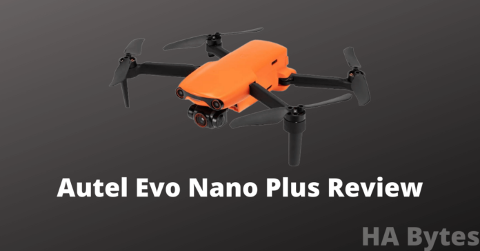 Autel Evo Nano Plus Review: the best alternatives for DJI Mavic Air 2